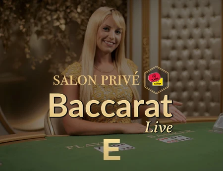 Salon Privé Baccarat E